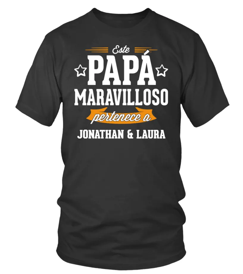 Este papá maravilloso pertenece a Jonathan & Laura Camiseta cuello redondo Unisex