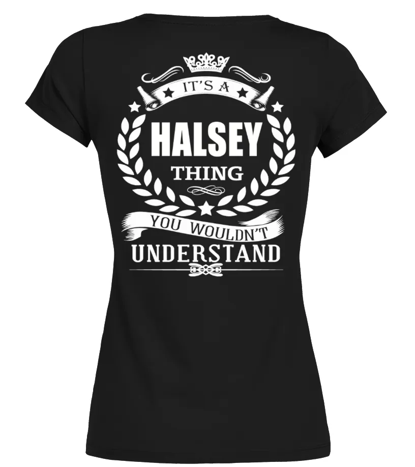 IT'S A HALSEY THING YOU WOULDN'T UNDERSTAND Camiseta cuello redondo Mujer